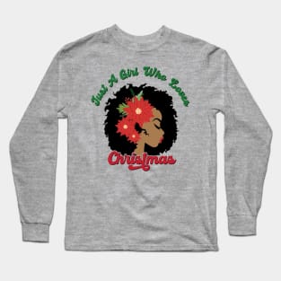 Just a Girl Who Loves Christmas, Black Woman Long Sleeve T-Shirt